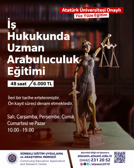 İş Hukukunda Uzman Arabuluculuk Eğitimi